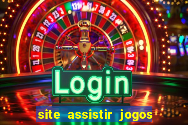 site assistir jogos de futebol